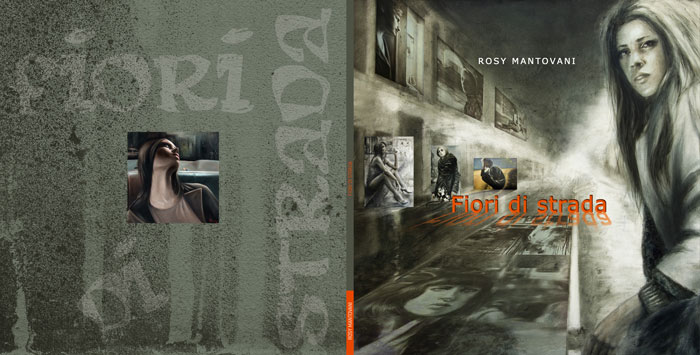 Fiori di strada – Rosy Mantovani